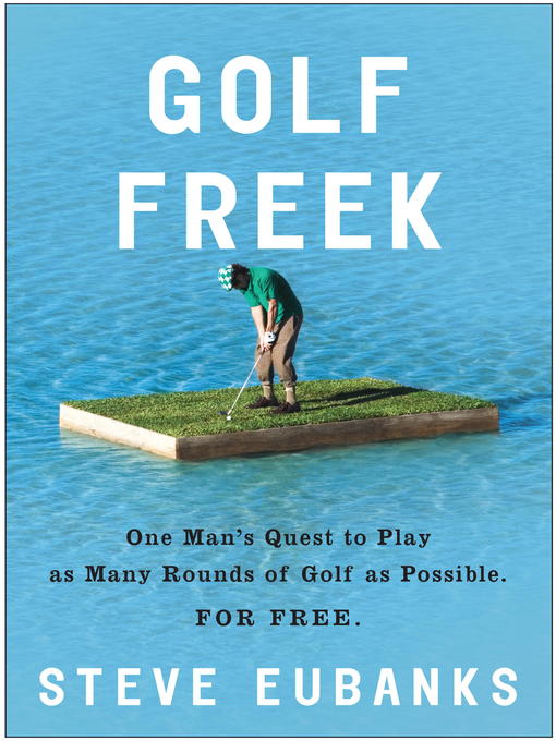 Title details for Golf Freek by Steve Eubanks - Available